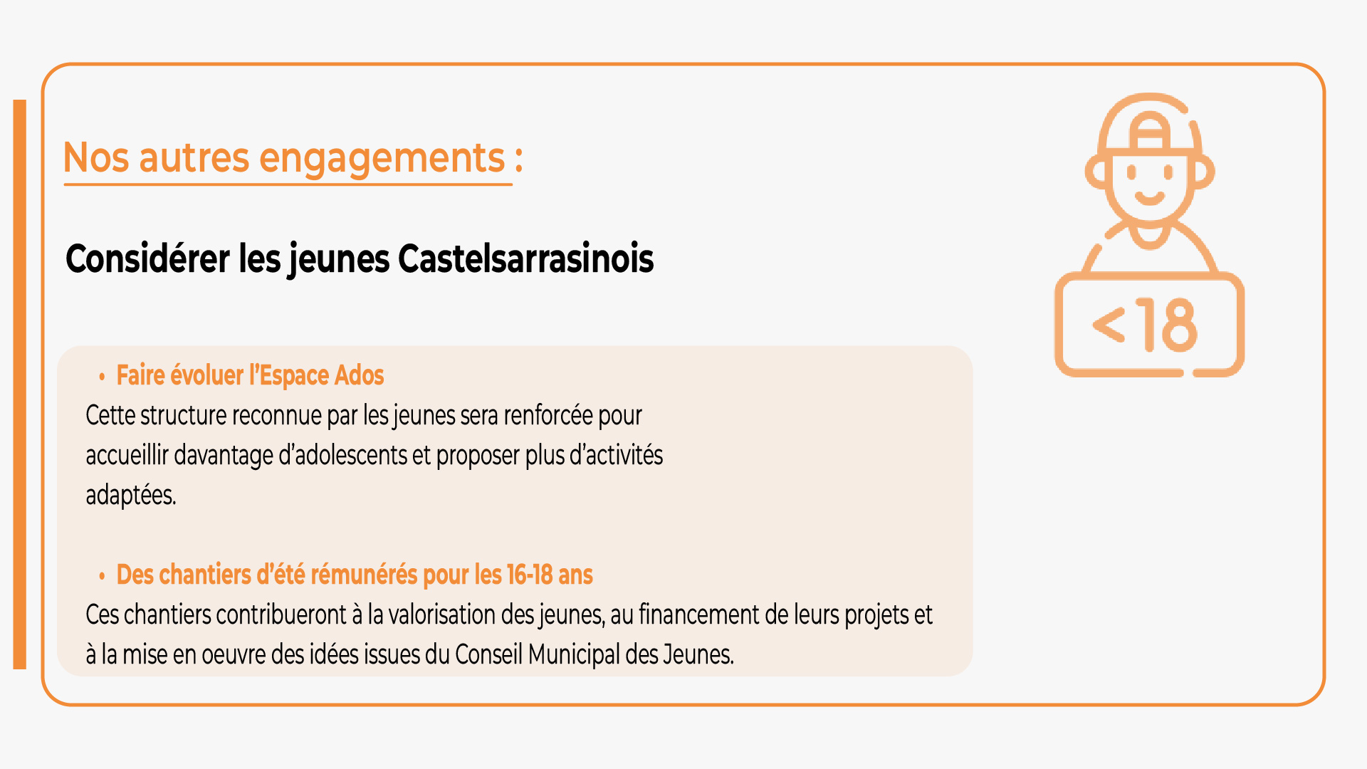 Faire évoluer l'Espace Ados et mettre en place des chantiers d'été rémunérés pour les 16-18 ans à Castelsarrasin