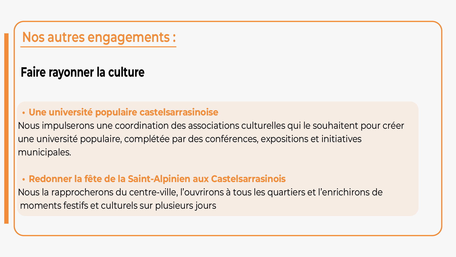 Création d'une université populaire et remettre la fête de la Saint-Alpinien aux Castelsarrasinois