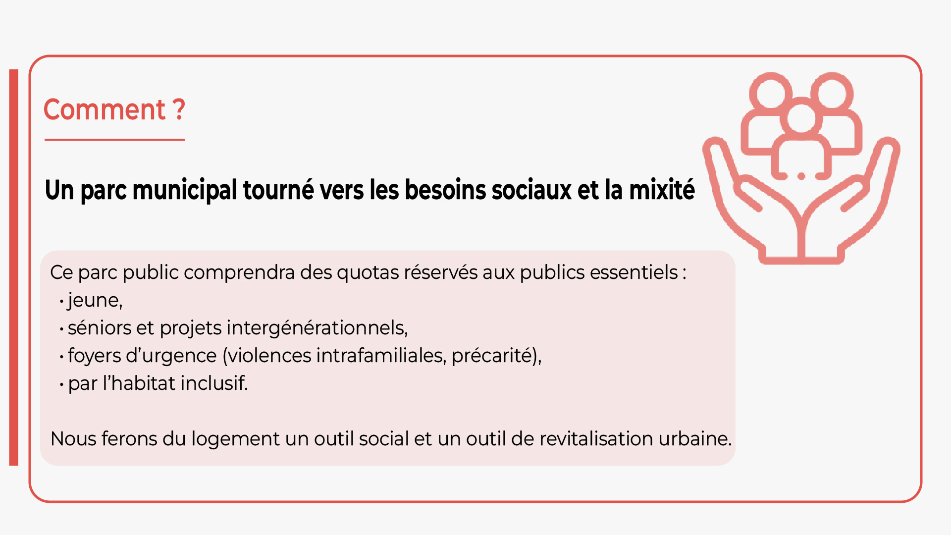 Nous ferons du logement un outils social et un outil de revitalisation urbaine à Castelsarrasin