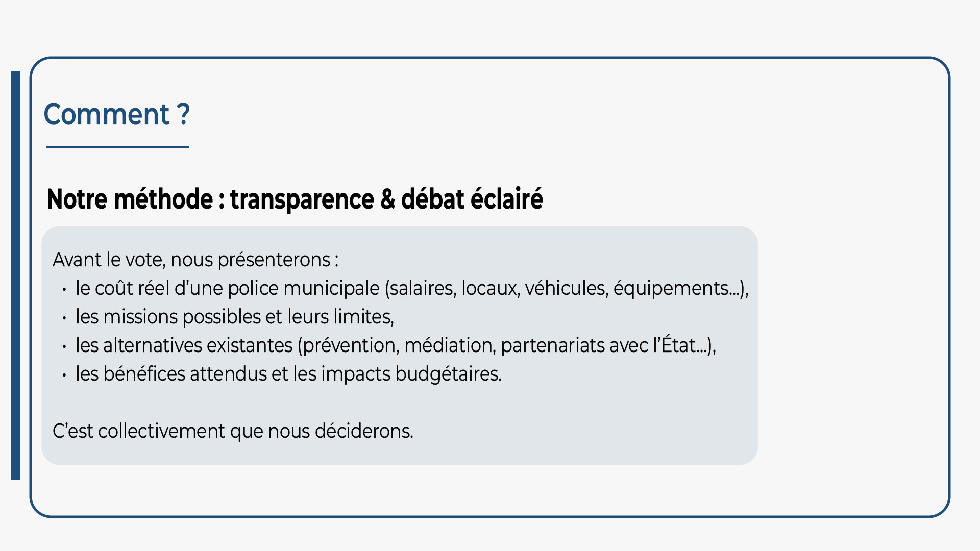 La méthode transparence et débat éclairé de Castelsarrasin en commun