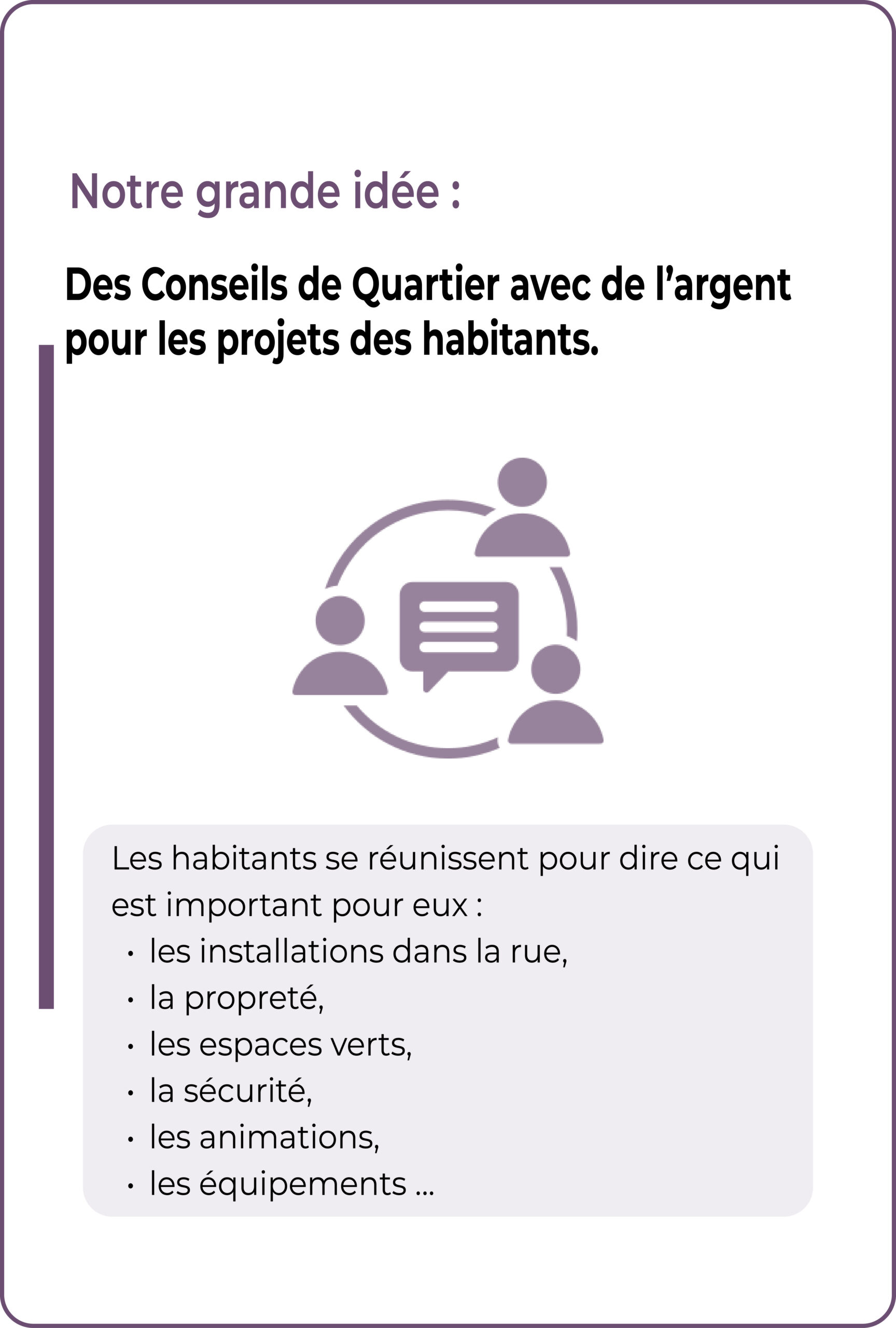 Mis en place de Conseils de Quartier avec de l'argent pour les projet des Castelsarrasinois