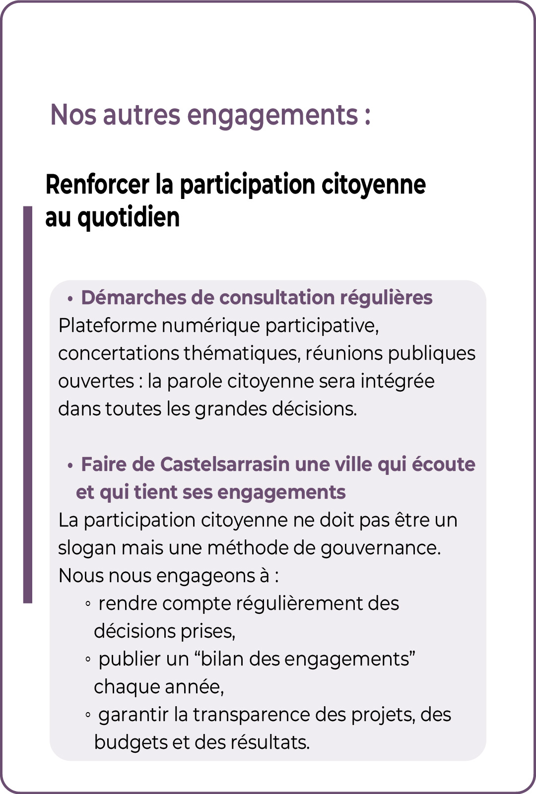 Faire de Castelsarrasin une ville qui écoute et qui tient ses engagements et démarches de consultation régulières