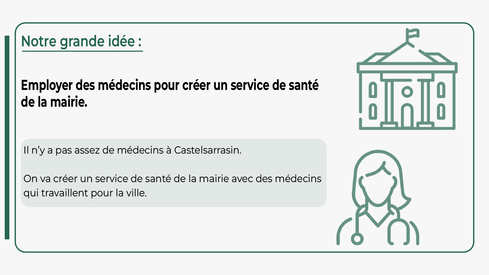 Employer des médecin pour créer un service de santé de la mairie