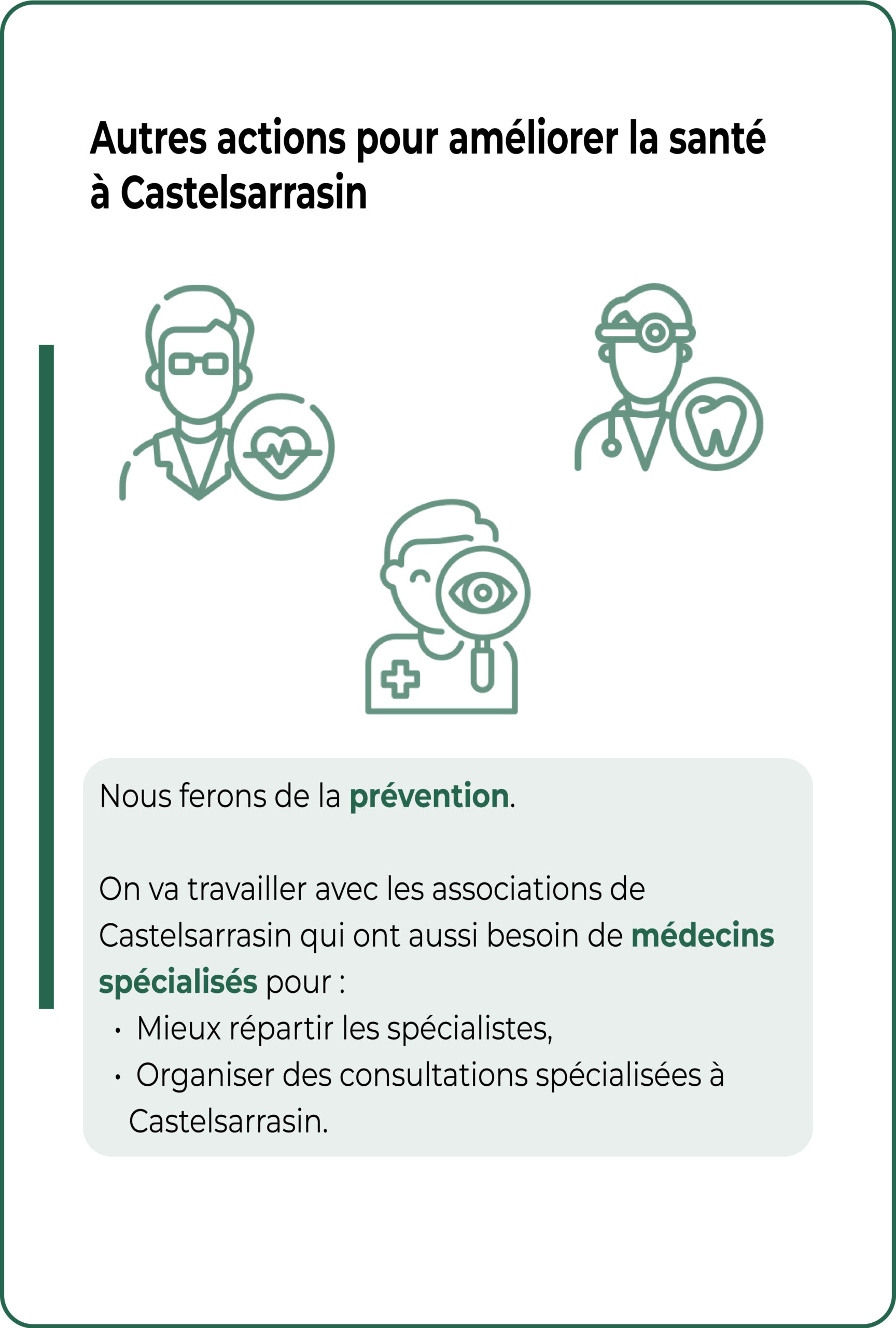 Castelsarrasin en Commun veux de la prévention et embaucher des spécialistes de santé